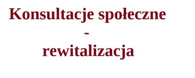 zdjęcie do
														 artykułu: Konsultacje społeczne Gminny Program Rewitalizacji 