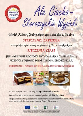 zdjęcie do
														 artykułu: Zapraszamy do udziału w konkursie Ale ciacho - skoroszyckie wypieki 