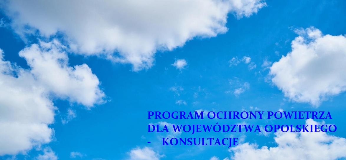 Konsultacje społeczne w sprawie Programu ochrony powietrza dla województwa opolskiego