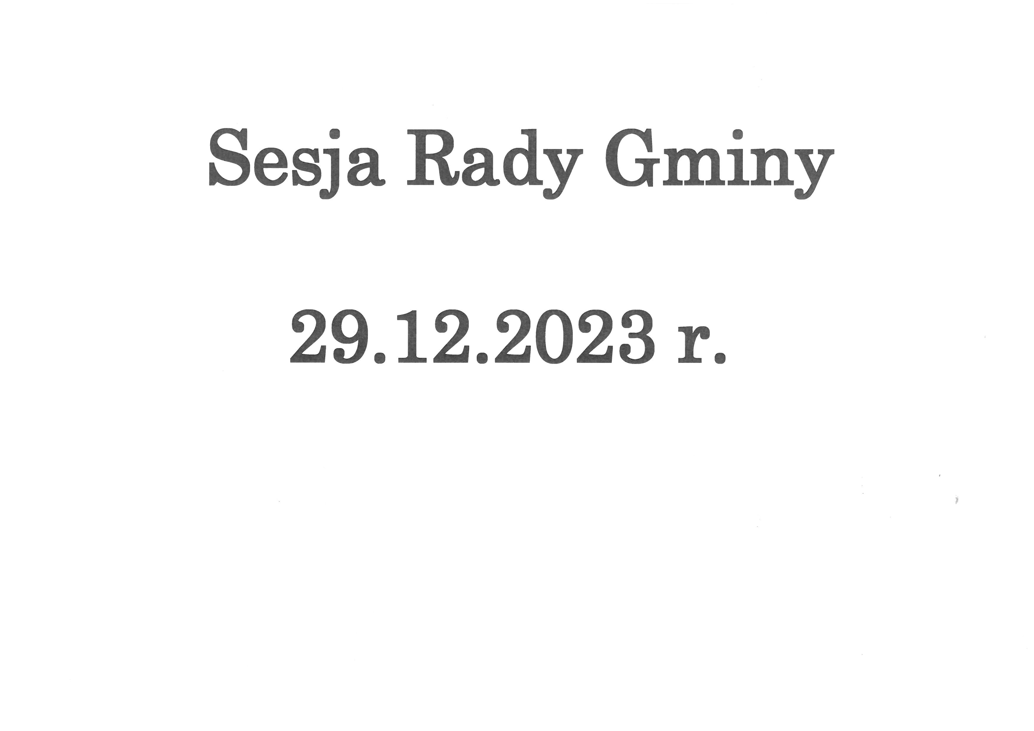 Sesja Rady Gminy 29.12.2023 o godz. 10.00