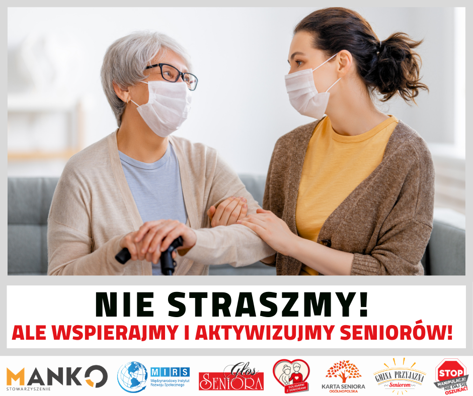 NIE STRASZMY, ALE WSPIERAJMY I AKTYWIZUJMY SENIORÓW!     