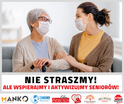 zdjęcie do
														 artykułu: NIE STRASZMY, ALE WSPIERAJMY I AKTYWIZUJMY SENIORÓW!     