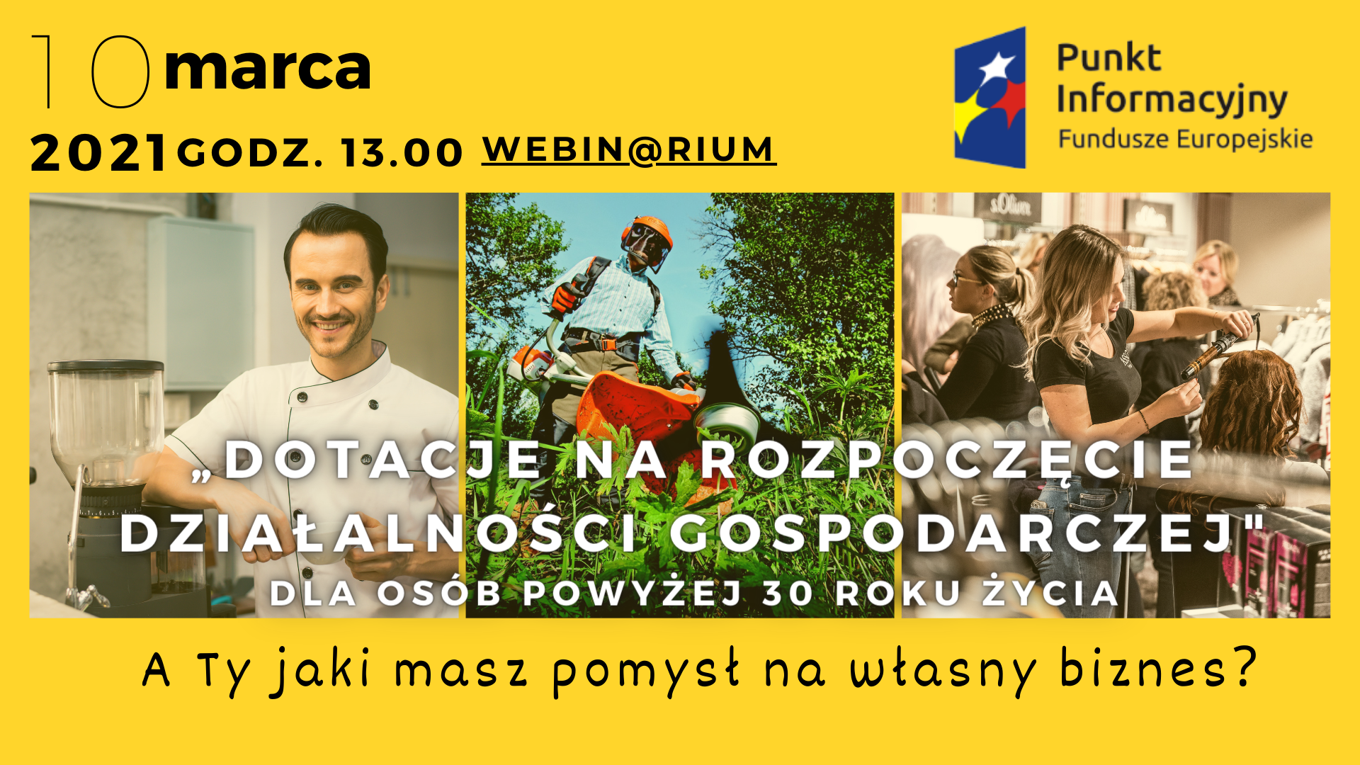 Dotacji dla osób fizycznych , które planują uruchomienie własnej działalności gospodarczej