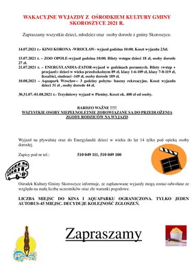 zdjęcie do
														 artykułu: WAKACYJNE WYJAZDY Z  OŚRODKIEM KULTURY GMINY SKOROSZYCE 2021 R.