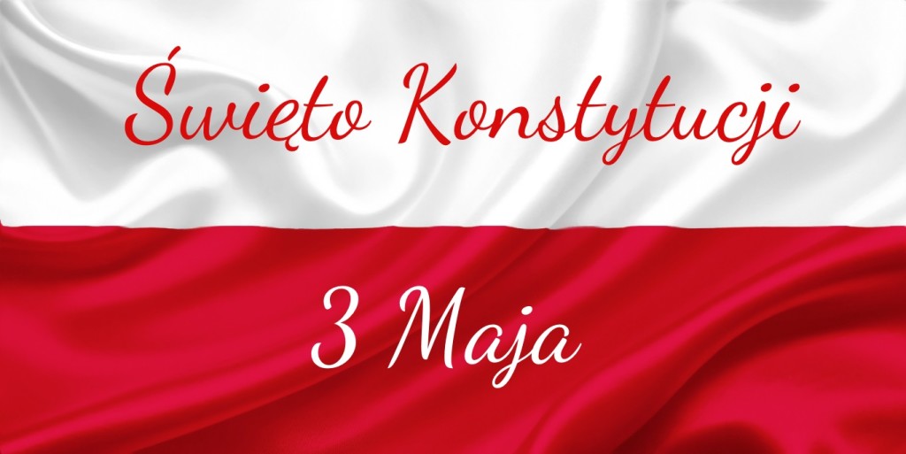 ŚWIĘTO KONSTYTUCJI 3 MAJA