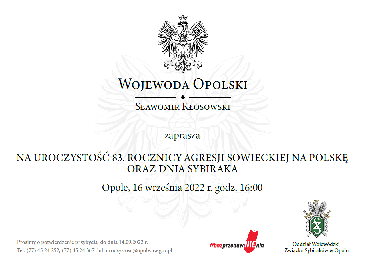 Wojewoda Opolski zaprasza NA UROCZYSTOSC 83. ROCZNICY AGRESJI SOWIECKIEJ NA POLSKE ORAZ DNIA SYBIRAKA