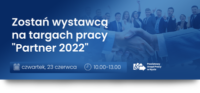 zdjęcie do
														 artykułu: Zostań wystawcą na targach pracy Partner 2022