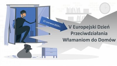 zdjęcie do
														 artykułu: V Europejski Dzień Przeciwdziałania Włamaniom do Domów