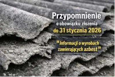 zdjęcie wprowadzające do artykułu: Informacja o wyrobach zawierających azbest