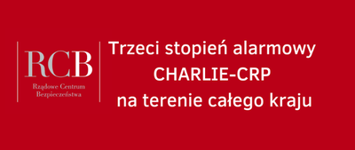 zdjęcie do
														 artykułu: III stopień alarmowy CRP (CHARLIE–CRP)